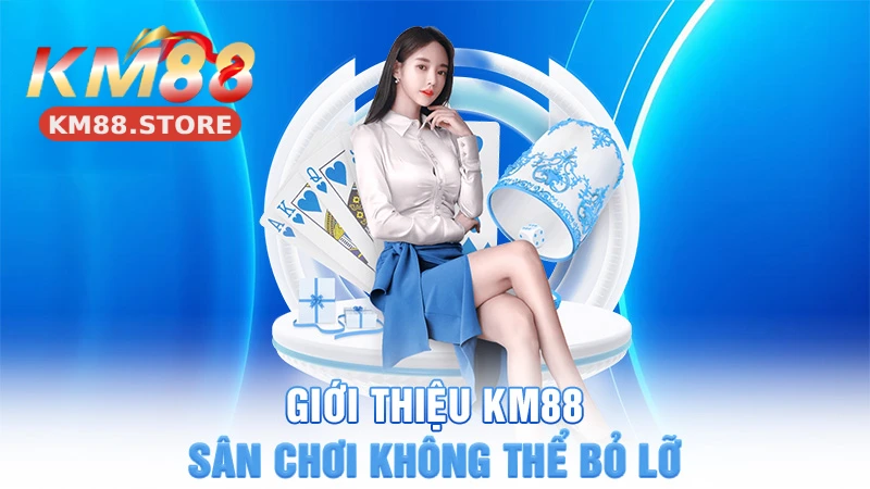 Trang chủ 5 Giới thiệu nhà cái uy tín KM88