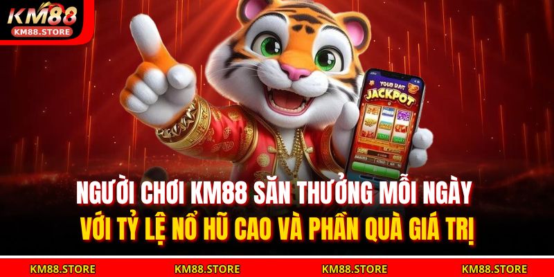Nổ Hũ Là Gì? Giải Mã Bí Ẩn Trò Chơi Hot Nhất KM88 2025 4 Người chơi KM88 săn thưởng mỗi ngày với tỷ lệ nổ hũ cao và phần quà giá trị